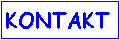 Textfeld: KONTAKT